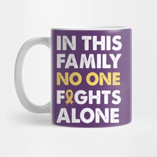 In This Family No One Fights Alone Mug